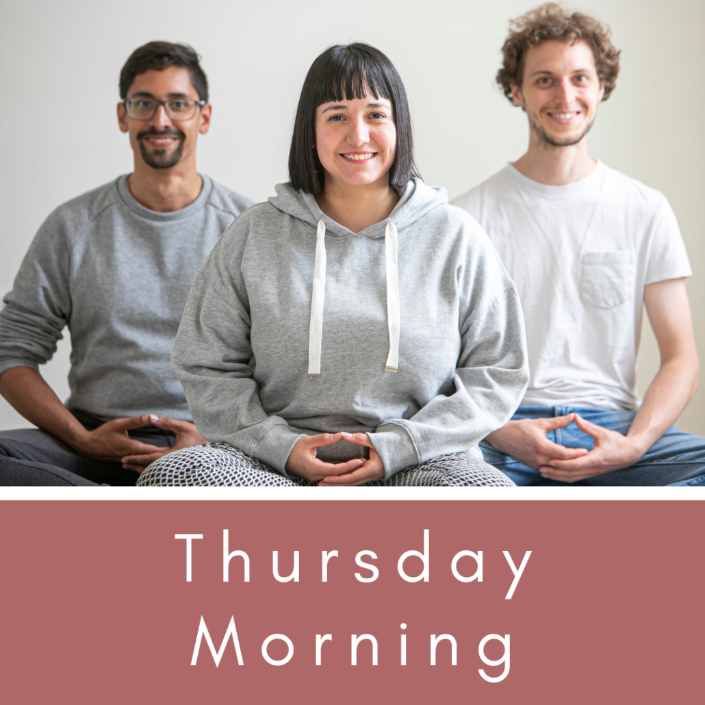 Thursday morning meditation class