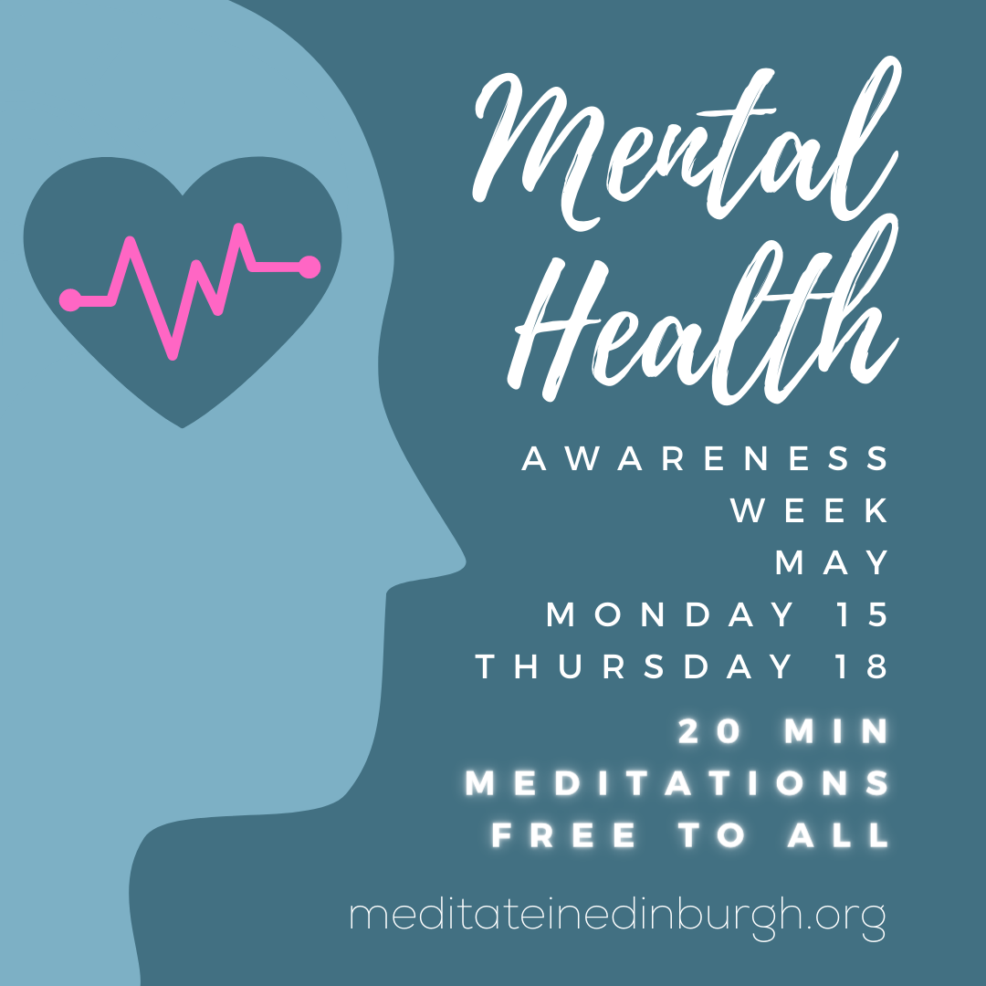 MH awareness week 20 min med - Kadampa Meditation Centre Edinburgh